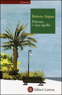 Palermo_E`_Una_Cipolla_-Alajmo_Roberto